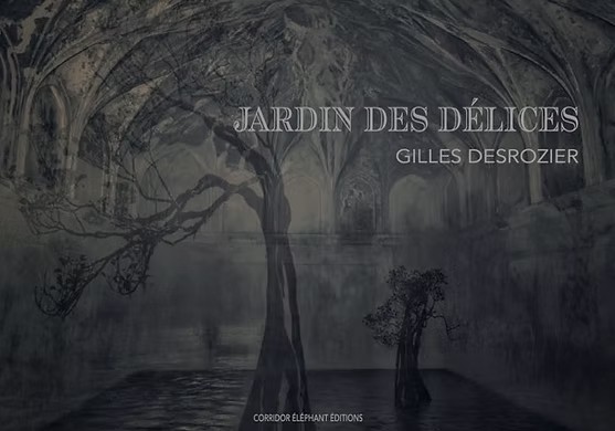 Couverture du livre Jardin des délices de Gilles Desrozier